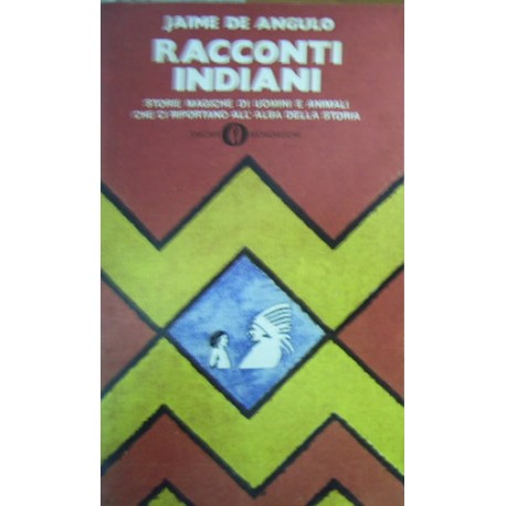 Racconti indiani - Jaime de Angulo