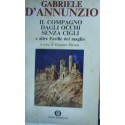 Il compagno dagli occhi senza cigli: e altre Faville del maglio - Gabriele D'Annunzio