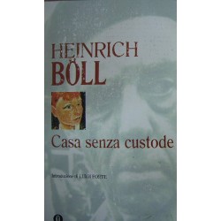 Casa senza custode - Heinrich Boll