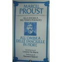 All'ombra delle fanciulle in fiore - Marcel Proust