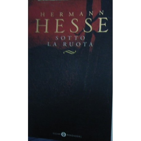 Sotto la ruota - Hermann Hesse