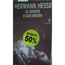 La nevrosi si può vincere - Hermann Hesse