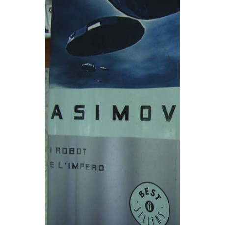 I robot e l'impero - Isaac Asimov