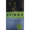 Il tiranno dei mondi - Isaac Asimov