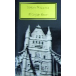 Il cerchio rosso - Edgar Wallace
