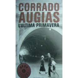 L' ultima primavera - Corrado Augias