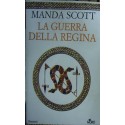 La guerra della regina - Manda Scott