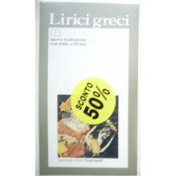Lirici greci - Testo originale a fronte - a cura di Umberto Albini/Francesco Sisti