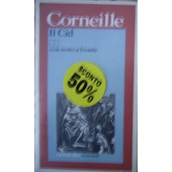 Il cid - Pierre Corneille - Testo originale a fronte