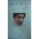 Yoga per il corpo, la mente e lo spirito - Osho