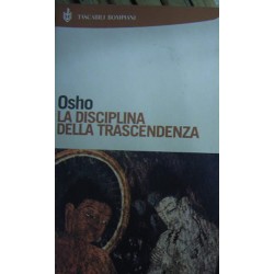 La disciplina della trascendenza - Osho