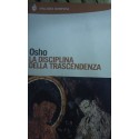 La disciplina della trascendenza - Osho