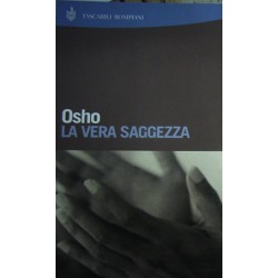 La vera saggezza - Osho