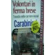 Volontari in ferma breve. Transito nelle carriere iniziali. Carabinieri - a cura di P. Nissolino