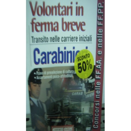 Volontari in ferma breve. Transito nelle carriere iniziali. Carabinieri - a cura di P. Nissolino