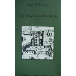 Un enigma della storia - Karl Hillebrand