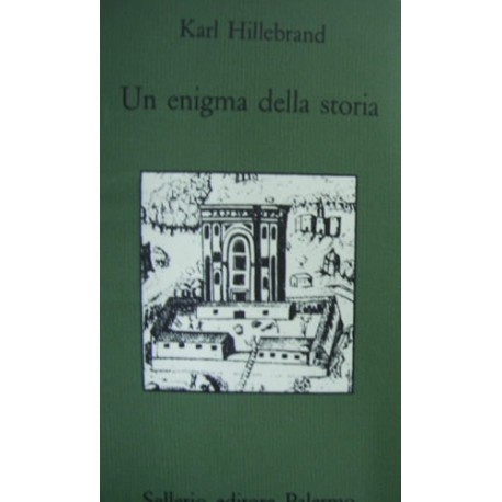 Un enigma della storia - Karl Hillebrand