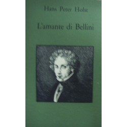 L'amante di Bellini - Hans Peter Holst