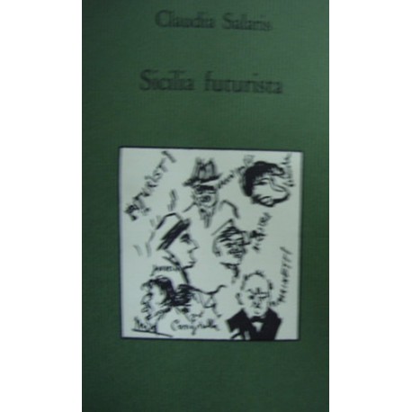 Sicilia futurista - Claudia Salaris