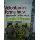 Volontari in ferma breve. Transito nelle carriere iniziali. Guardia di finanza - a cura di P. Nissolino