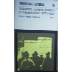 Sciopero, potere politico e magistratura: 1870-1922 - 2 volumi - Guido Neppi Modona