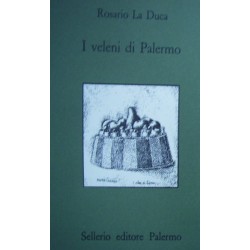 I veleni di Palermo - Rosario La Duca