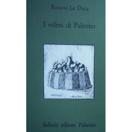 I veleni di Palermo - Rosario La Duca