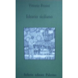 Ideario siciliano - Vittorio Frosini