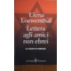 Lettera gli amici non ebrei. La colpa di Israele - Elena Loewenthal