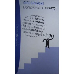 L' onorevole ricatto - Gigi Speroni