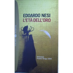 L' età dell'oro - Edoardo Nesi