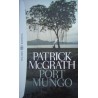 Port Mungo - Patrick McGrath