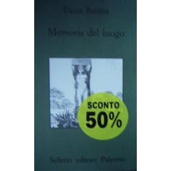 Memoria del luogo - Dante Bernini