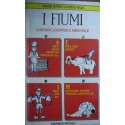 I fiumi. Curiosità, leggende, meraviglie - Andrée Bertino/Fredo Valla