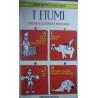 I fiumi. Curiosità, leggende, meraviglie - Andrée Bertino/Fredo Valla