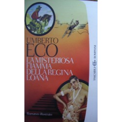La misteriosa fiamma della regina Loana - Umberto Eco