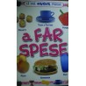 A far spese -