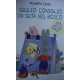 Giulio Coniglio in gita nel bosco - Nicoletta Costa