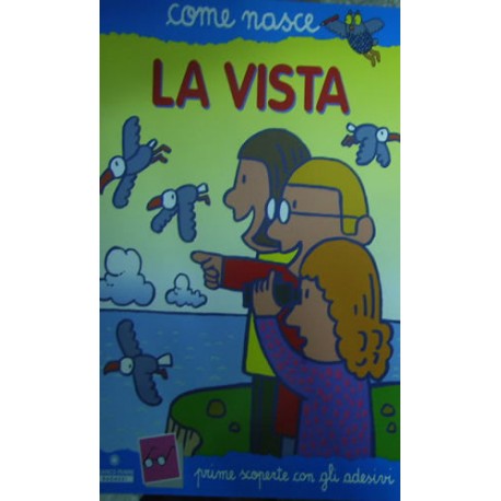 La vista - Alberto Roscini/Agostino Traini