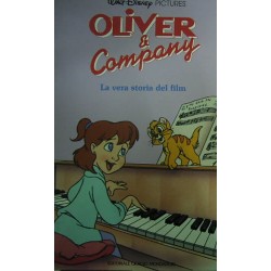 Oliver & company. La vera storia del film -