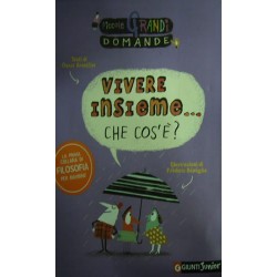 Vivere insieme... che cos'è? -