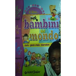 Il libro dei bambini del mondo - Rossano Palazzeschi/Elisa Prati