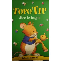 Topo Tip dice le bugie - Anna Casalis