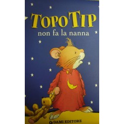 Topo Tip non fa la nanna - Anna Casalis