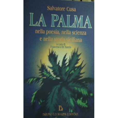 La palma nella storia, nella poesia e nella tradizione siciliana