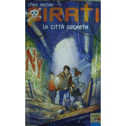 La città segreta. Pirati - Chris Archer