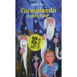 Tarandandò e altre fiabe - Mauro Neri