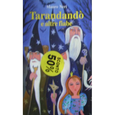 Tarandandò e altre fiabe - Mauro Neri