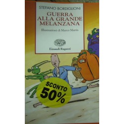 La guerra alla grande melanzana - Stefano Bordiglioni