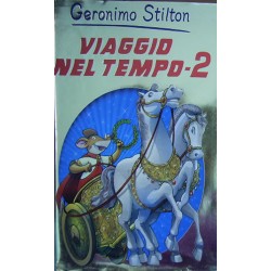 Viaggio nel tempo 2 - Geronimo Stilton